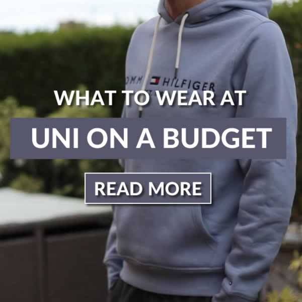 What To Wear To Uni - Guys Style Tips On A Budget