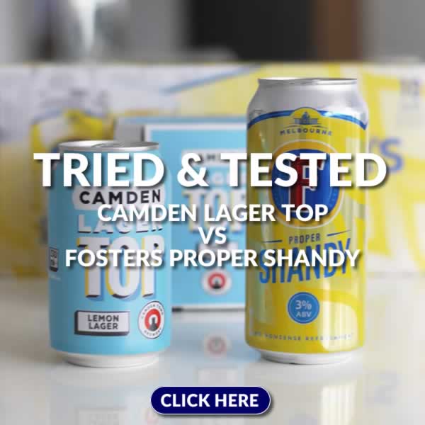 Camden Lager Top vs Fosters Proper Shandy
