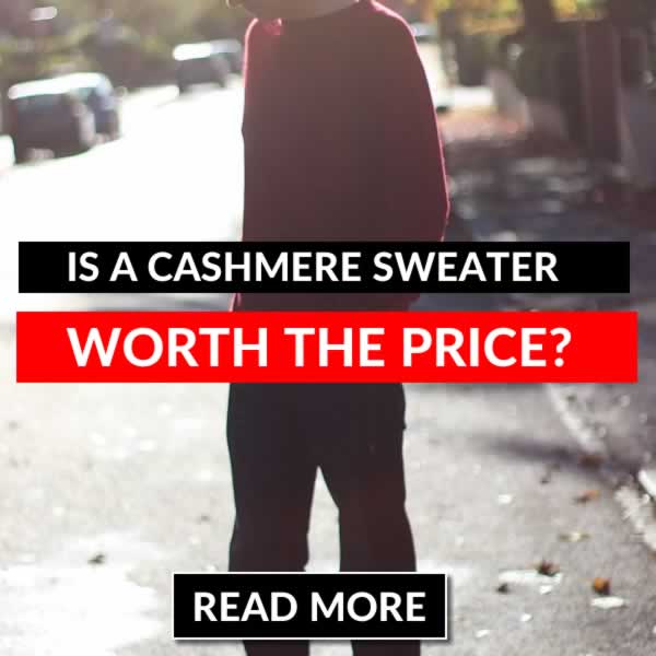 Is A Cashmere Sweater Worth The Price