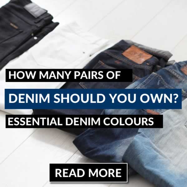 How Many Pairs Of Jeans Should You Own? The 5 Essential Jeans You Need