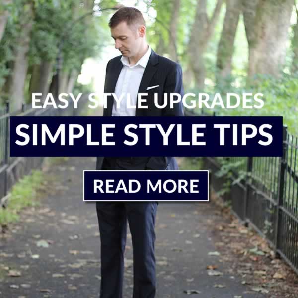 Quick And Simple Style Upgrades For Guys