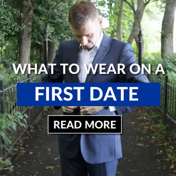 What To Wear On A First Date