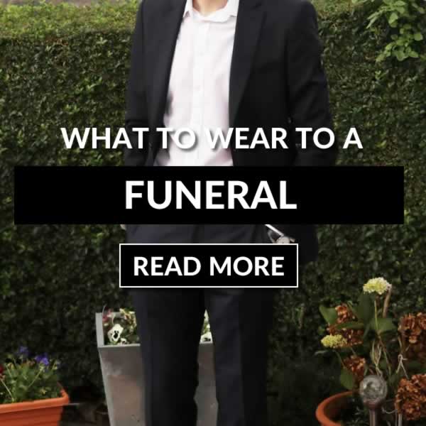 What To Wear To A Funeral