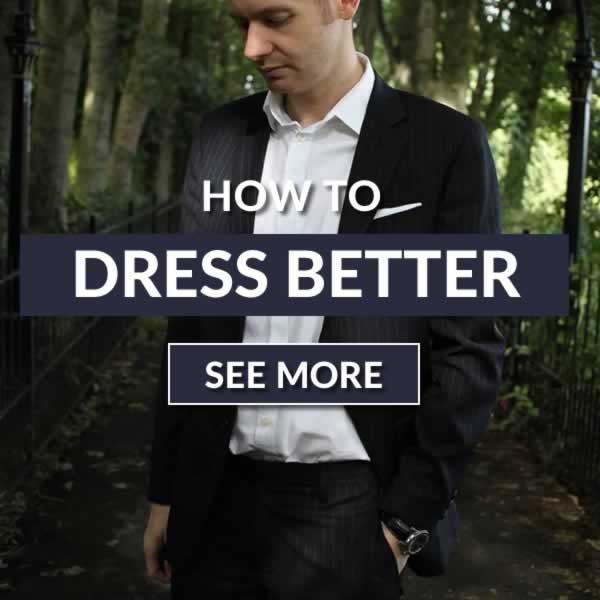 How To Dress Well - A Stylish Guide