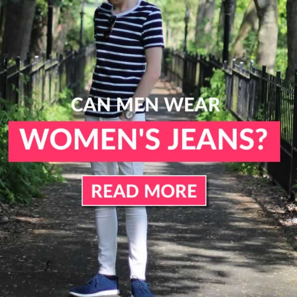 Can Men Wear Women's Jeans? Here's The Answer