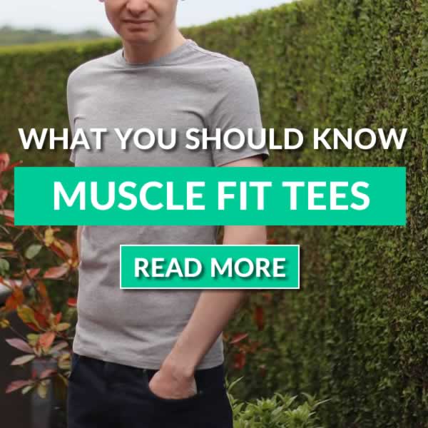 Everything You Need To Know About Muscle Fit Style