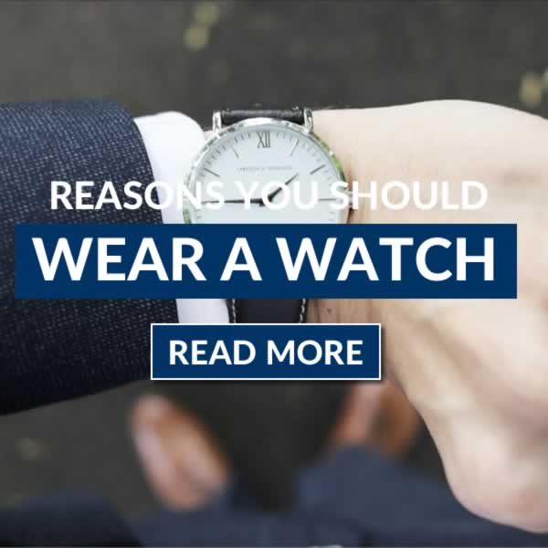 Reasons To Wear A Watch