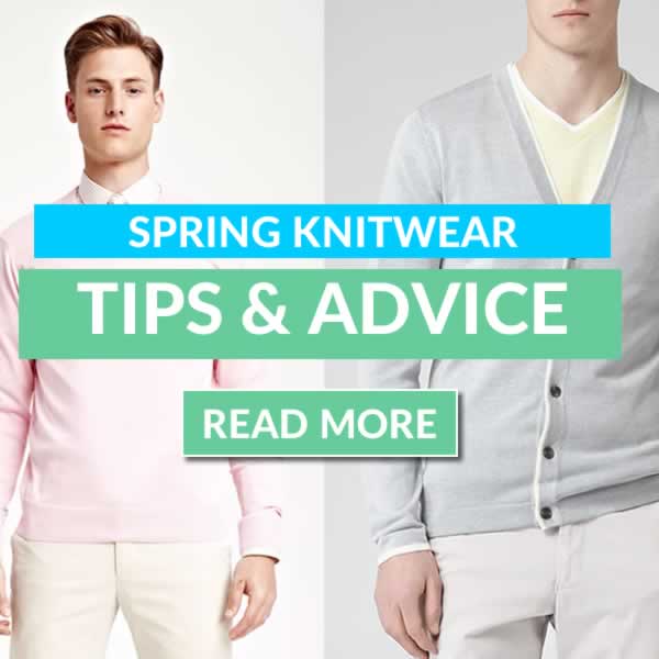 Spring Knitwear Fashion Tips And Advice