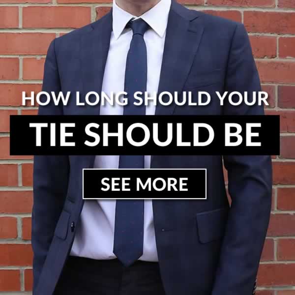 How Long Should Your Tie Be?