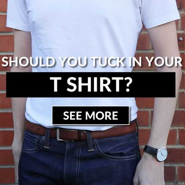 How To Tuck In A T-Shirt