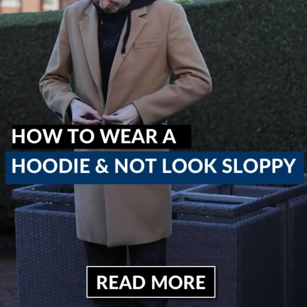 How To Wear A Hoodie With Style