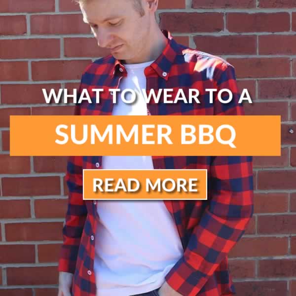 What To Wear To A BBQ - Men's Outfit Ideas