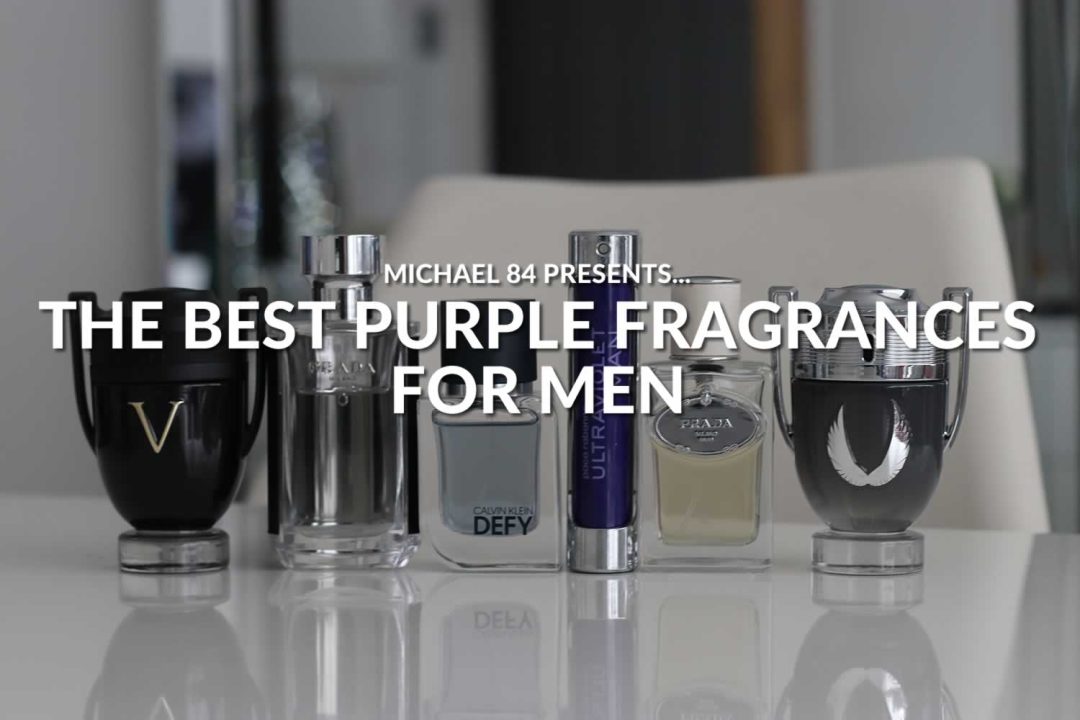 The Best Purple Fragrances For Men By Michael 84