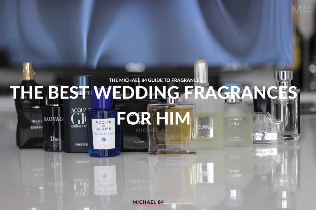 The Best Wedding Day Fragrances For Him - A Men's Aftershave Guide