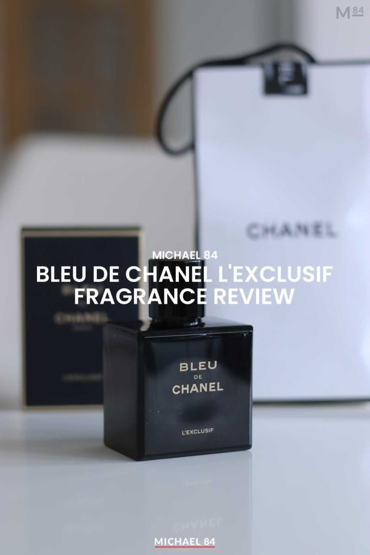 Bleu De Chanel L'Exclusif Parfum Review by Michael 84