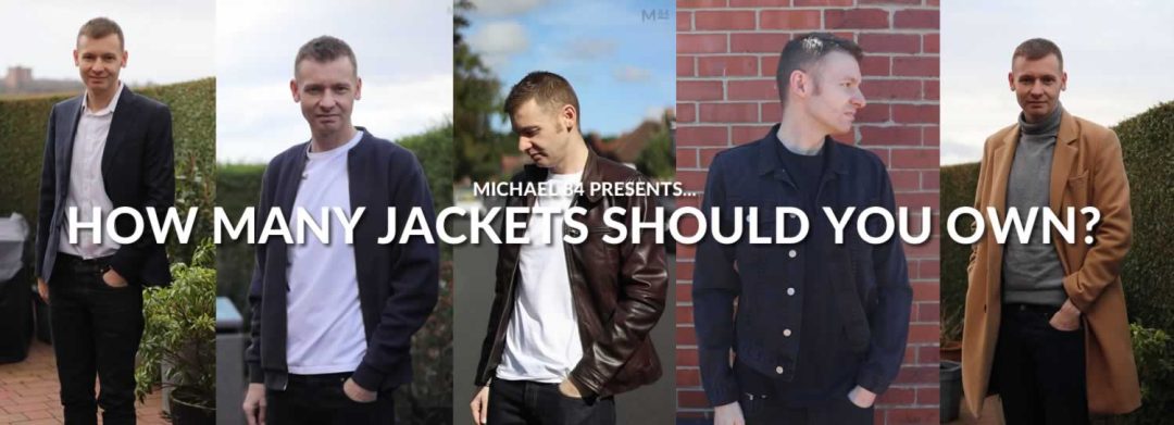 How Many Jackets Should You Own - Men's Style Guide